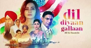 Dil Diyan Gallan is the Sab Tv drama
