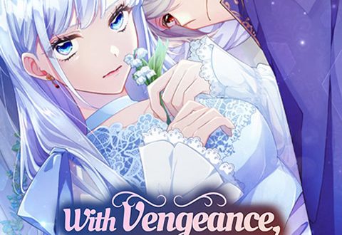 With Vengeance, Sincerely, Your Broken Saintess